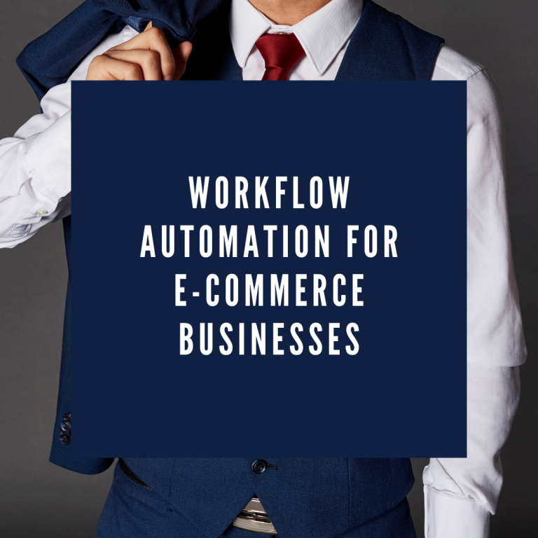Workflow Automation for Ecommerce Businesses