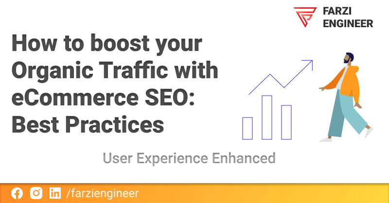You are currently viewing How to boost your organic traffic with ecommerce SEO best practices