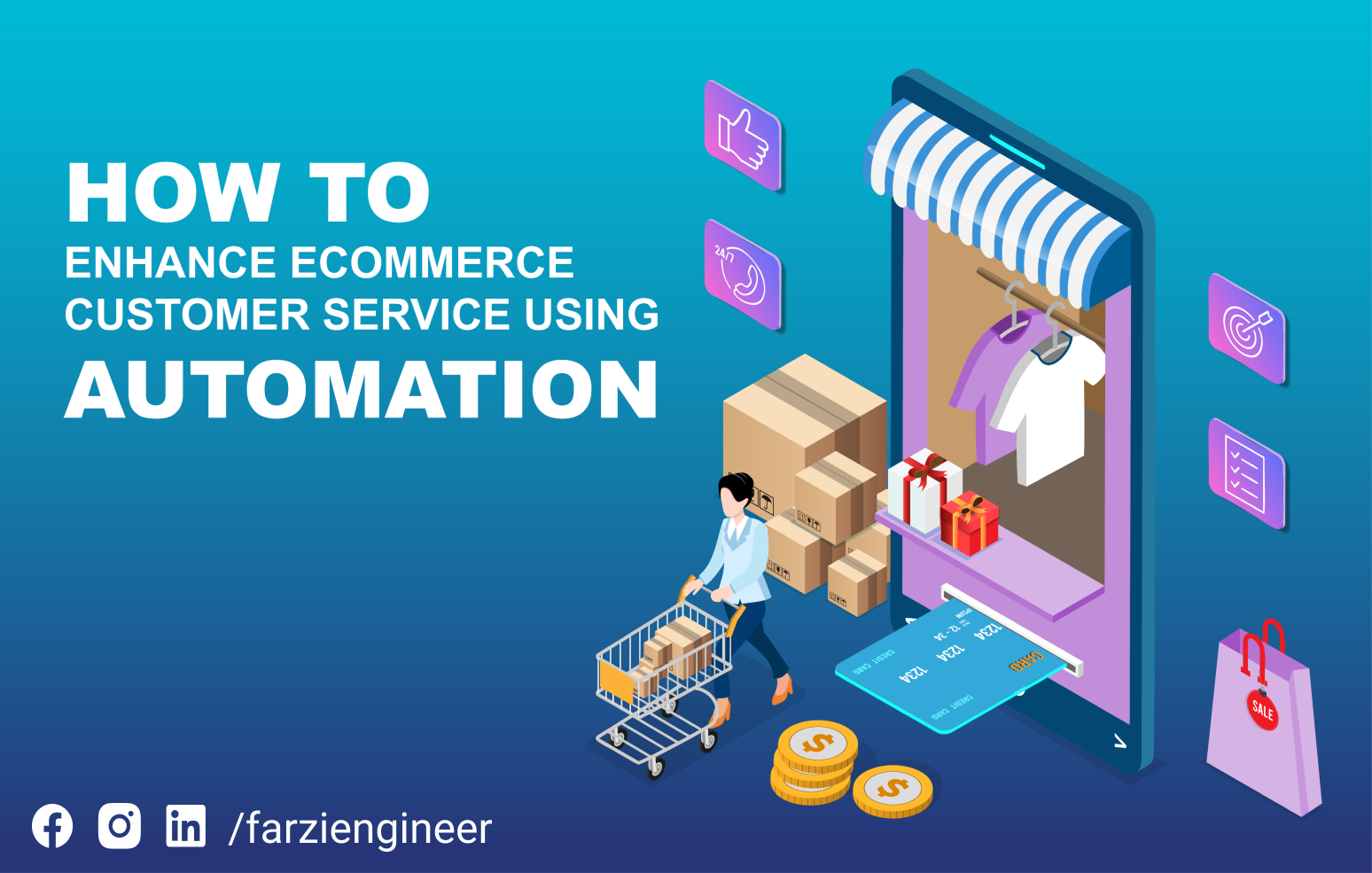 How To Enhance Ecommerce Customer Service Using Automation FarziEngineer