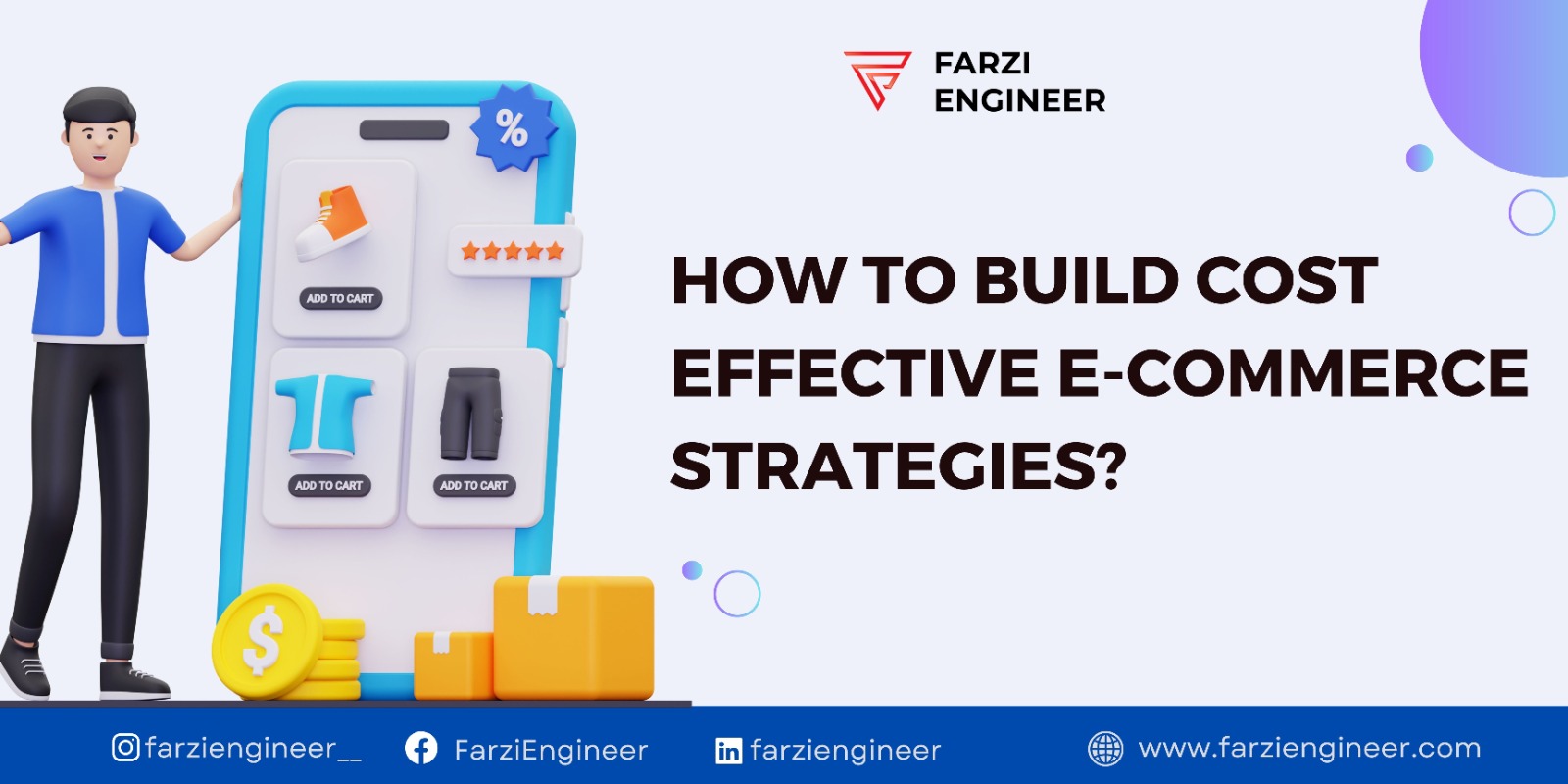You are currently viewing How To Build Cost Effective E-commerce Strategies ?