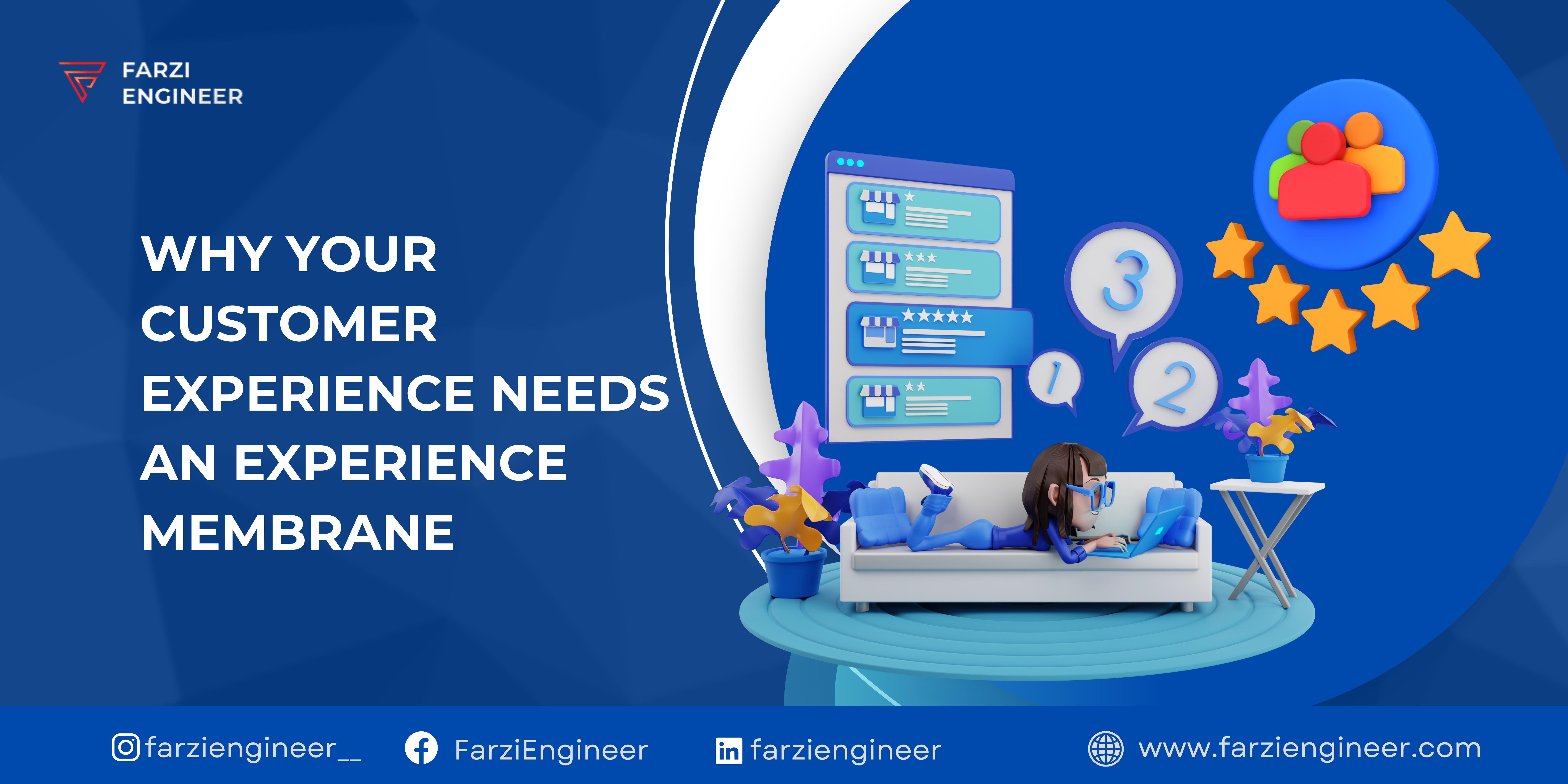 You are currently viewing Here’s Why Your Customer Experience Needs an Experience Membrane