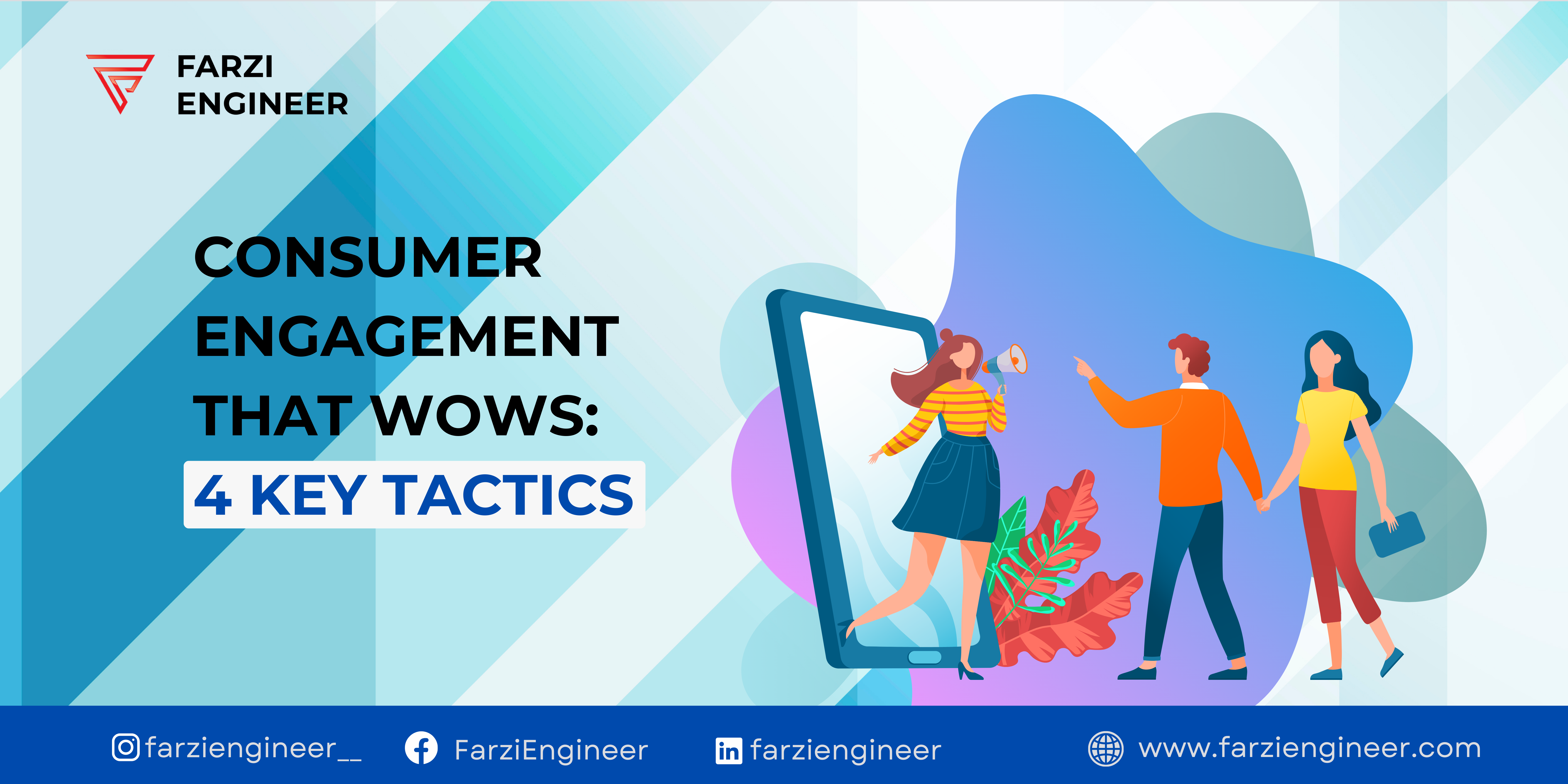 Read more about the article Consumer Engagement That Wows: 4 Key Tactics