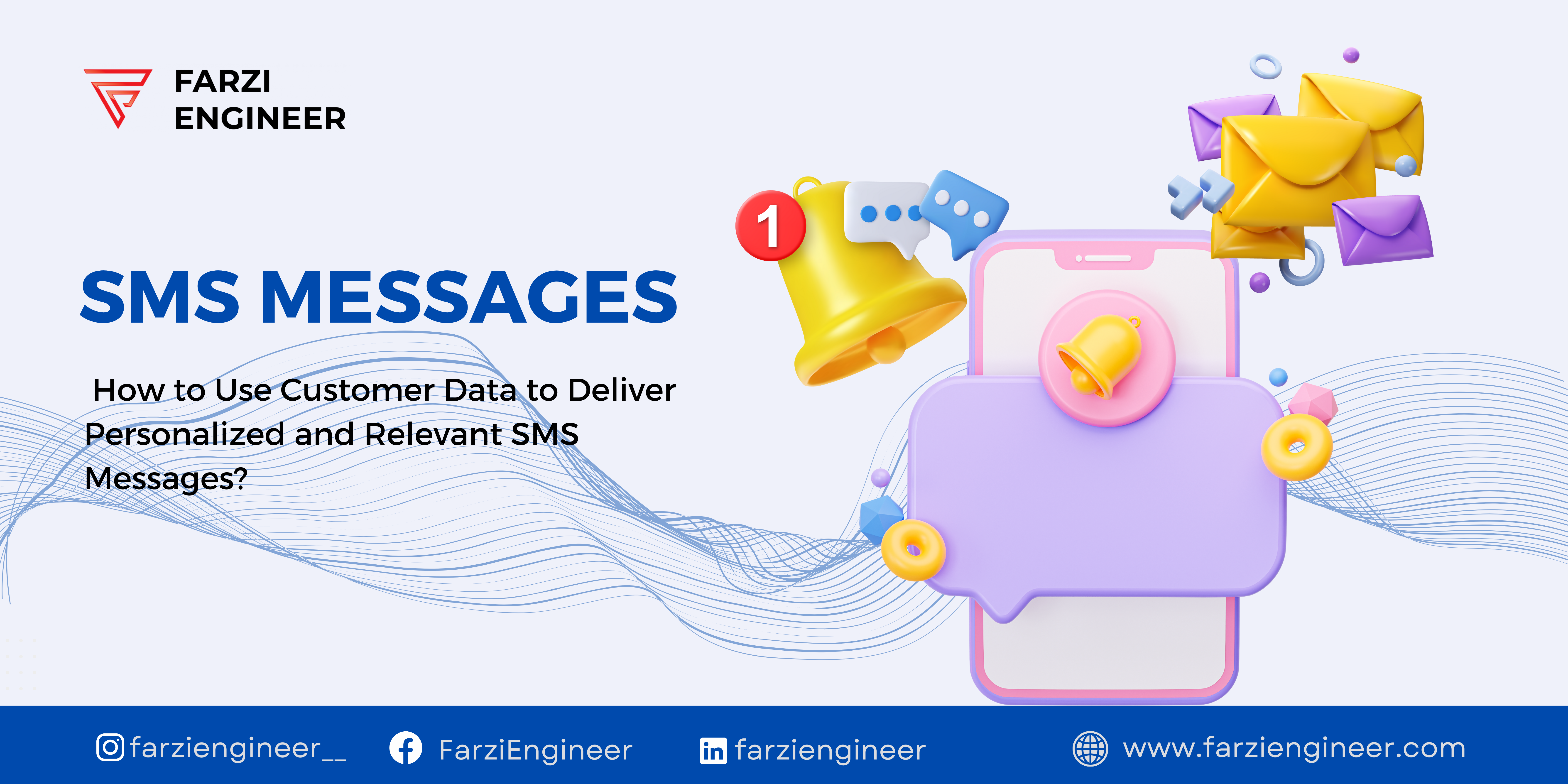 Read more about the article SMS Messages : How to Use Customer Data to Deliver Personalized and Relevant SMS Messages?